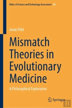 Bertrand.pt - Mismatch Theories In Evolutionary Medicine