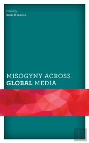 Misogyny Across Global Media