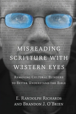 Bertrand.pt - Misreading Scripture With Western Eyes Â€“ Removing Cultural Blinders To Better Understand The Bible
