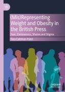 (Mis)Representing Weight And Obesity In The British Press