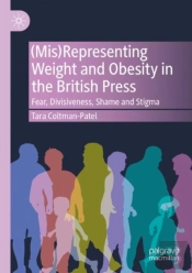 (Mis)Representing Weight And Obesity In The British Press