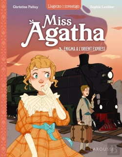 Bertrand.pt - Miss Agatha. Enigma A L'Orient Express