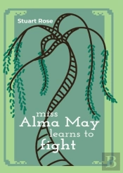 Miss Alma May Learns To Fight