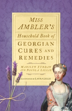 Bertrand.pt - Miss Ambler'S Household Book Of Georgian Cures And Remedies