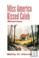 Miss America Kissed Caleb