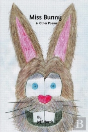 Miss Bunny & Other Poems