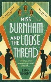 Miss Burnham And The Loose Thread