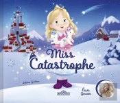 Miss Catastrophe !