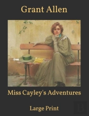 Miss Cayley'S Adventures
