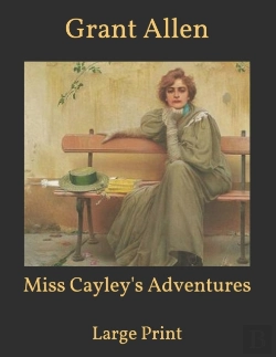 Bertrand.pt - Miss Cayley'S Adventures