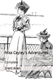 Miss Cayley'S Adventures