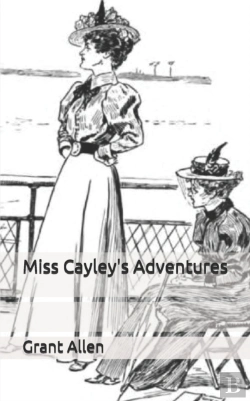 Bertrand.pt - Miss Cayley'S Adventures