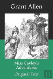 Miss Cayley'S Adventures