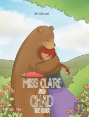 Miss Clare And Chad The Bear