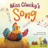 Miss Clucky'S Song