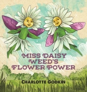 Miss Daisy Weed'S Flower Power