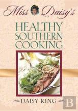 Miss Daisy'S Healthy Southern Cooking