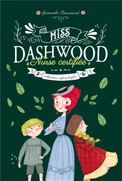 Bertrand.pt - Miss Dashwood, Nurse Certifiée Tome 2 : Attention, Enfant Fragile !