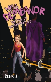Miss Demeanor: The Case Of The Crooked Cat