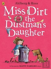 Miss Dirt The Dustman'S Daughter
