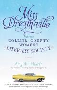 Miss Dreamsville And The Collier County Women'S Literary Society