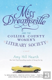 Miss Dreamsville And The Collier County Women'S Literary Society