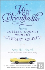 Miss Dreamsville And The Collier County Women'S Literary Society