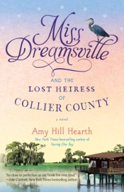 Miss Dreamsville And The Lost Heiress Of Collier County