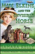 Miss Elkins And The Invisible Horse