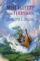 Miss Ellerby And The Ferryman