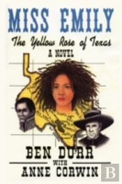 Miss Emily, The Yellow Rose Of Texas