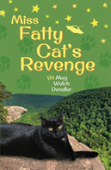 Miss Fatty Cat'S Revenge