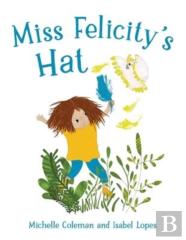 Miss Felicity'S Hat