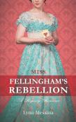 Miss Fellingham'S Rebellion