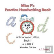 Miss F'S Practice Handwriting Book 1