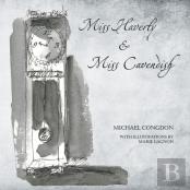Miss Haverly & Miss Cavendish