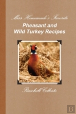 Bertrand.pt - Miss Homemade'S Favorite Pheasant And Wi