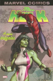 Miss Hulk T.1; A Armes Inegales