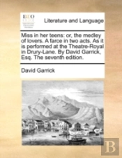 Miss In Her Teens: Or, The Medley Of Lov