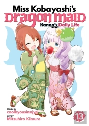 Miss Kobayashi'S Dragon Maid: Kanna'S Daily Life Vol. 13