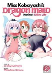 Miss Kobayashi'S Dragon Maid: Kanna'S Daily Life Vol. 3