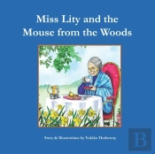 Miss Lity And The Mouse From The Woods