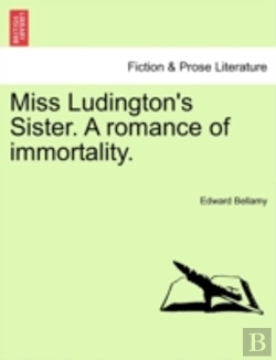Bertrand.pt - Miss Ludington'S Sister. A Romance Of Im