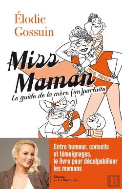 Bertrand.pt - Miss Maman. Guide De La Maman Imparfaite