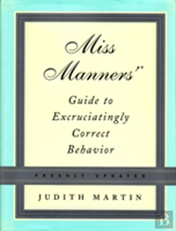 Bertrand.pt - Miss Manners' Guide To Excruciatingly Correct Behavior