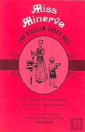 Miss Minerva And William Green Hill