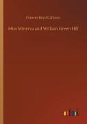 Miss Minerva And William Green Hill