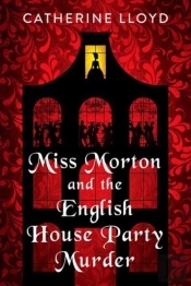 Miss Morton And The English House Party Murder