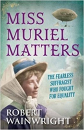 Miss Muriel Matters