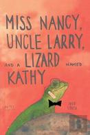 Miss Nancy, Uncle Larry, And A Lizard Named Kathy